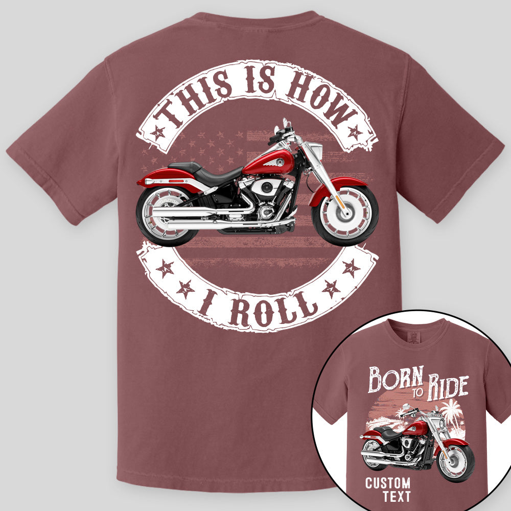 Born To Ride - This Is How I Roll -Personalized Upload Vehicle Photo For Biker A2110 Vrs 2 Pt99