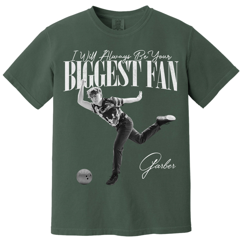I'll Always Be Your Biggest Fan - Washed Tee Retro Bootleg Shirt For Bowler A2110