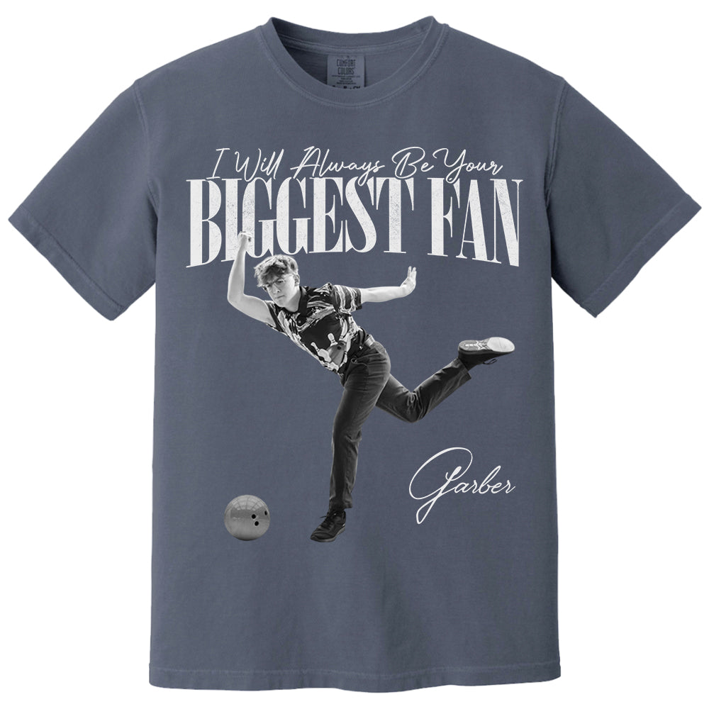 I'll Always Be Your Biggest Fan - Washed Tee Retro Bootleg Shirt For Bowler A2110