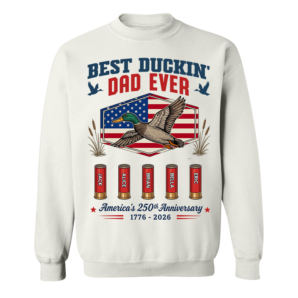 Best Duckin' Dad Ever, Personalized Dad Grandpa Shirt With Kid Names, Gift For Patriotics Duck Hunting, American 250th Anniversary MI209 TH23