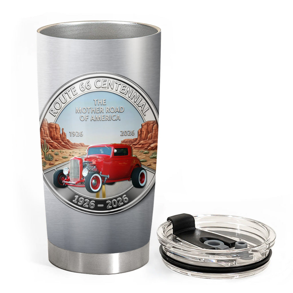 Celebrate 100 Years of Road Route 66 Tumbler - Custom Hot Rod's Photo Tumbler A2110