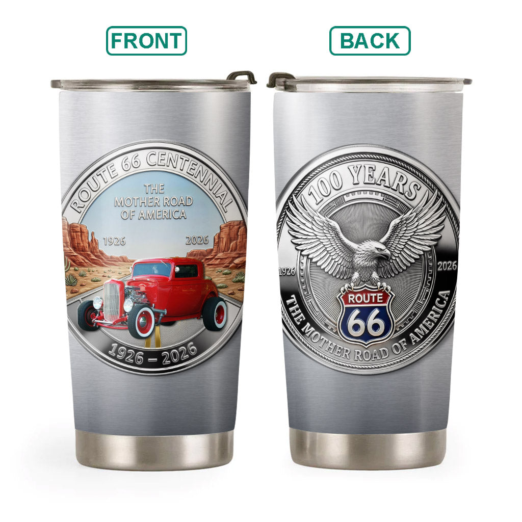 Celebrate 100 Years of Road Route 66 Tumbler - Custom Hot Rod's Photo Tumbler A2110