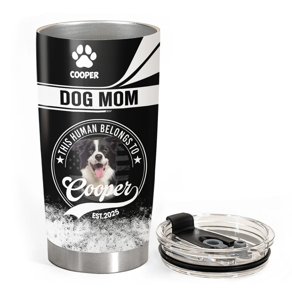 Custom Life Is Better With A Dog, Personalized Tumbler, Gift For Dog Lover T1807
