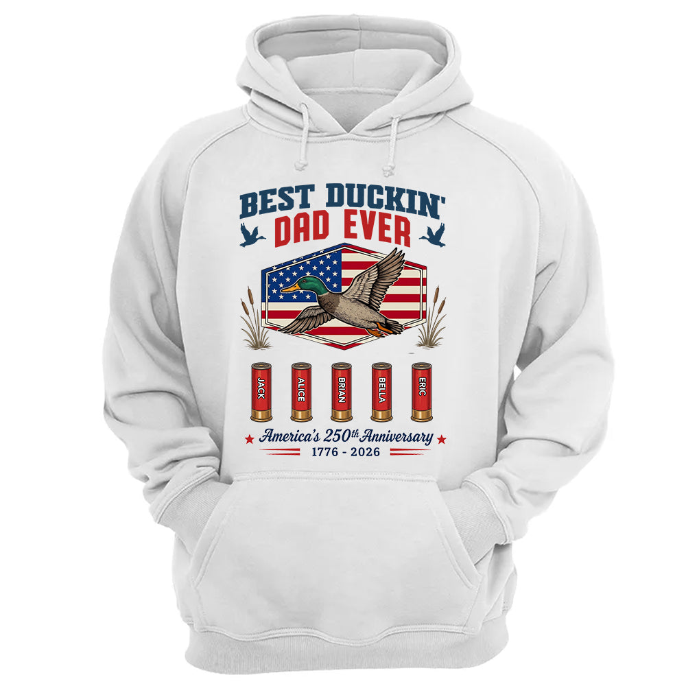 Best Duckin' Dad Ever, Personalized Dad Grandpa Shirt With Kid Names, Gift For Patriotics Duck Hunting, American 250th Anniversary MI209 TH23