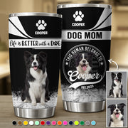 Custom Life Is Better With A Dog, Personalized Tumbler, Gift For Dog Lover T1807