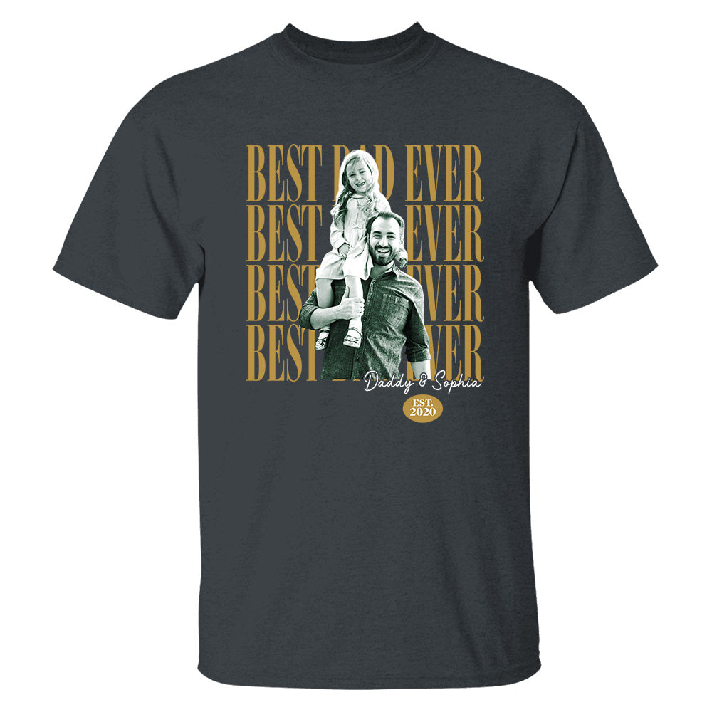 Custom Fathers Day Shirt With Kids Photo, Best Dad Ever , Father's Day L0411 VH01