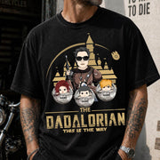 The Dadalorian This Is The Way Custom Shirt For Dad, Father Day Gifts for Dad Funny Dad Tshirt Cool Daddy Nh00