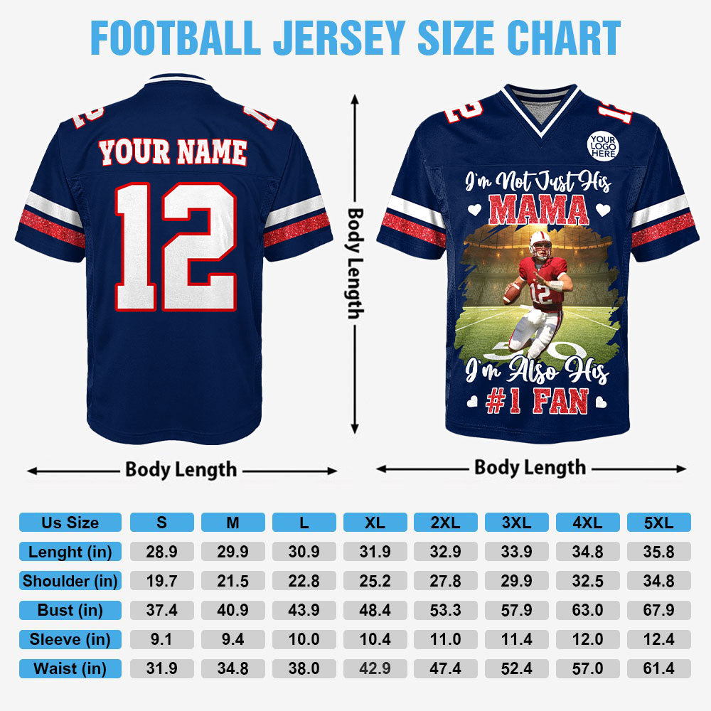 I’m Not Just His Dad I’m Also His #1 Fan, Personalized Football Dad Jersey, Custom Player Photo & Number, Gift for Football Mom Na02 Pt99