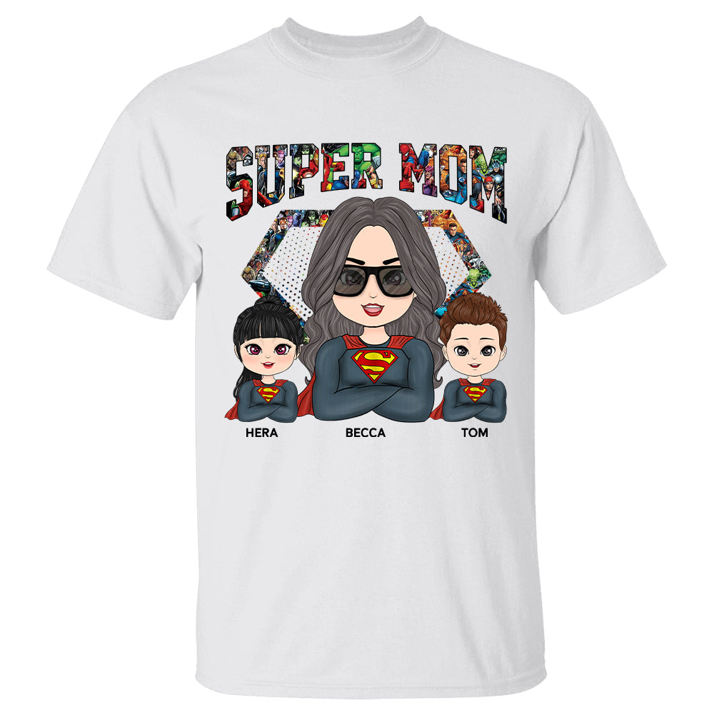 Super Mom Doll Woman And Kids Personalized Shirt