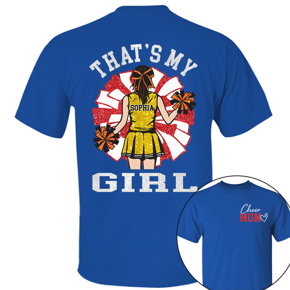 Personalized Cheer Mom Mom Shirt That's My Girl Shirt Gift For Cheerleader Family T1807
