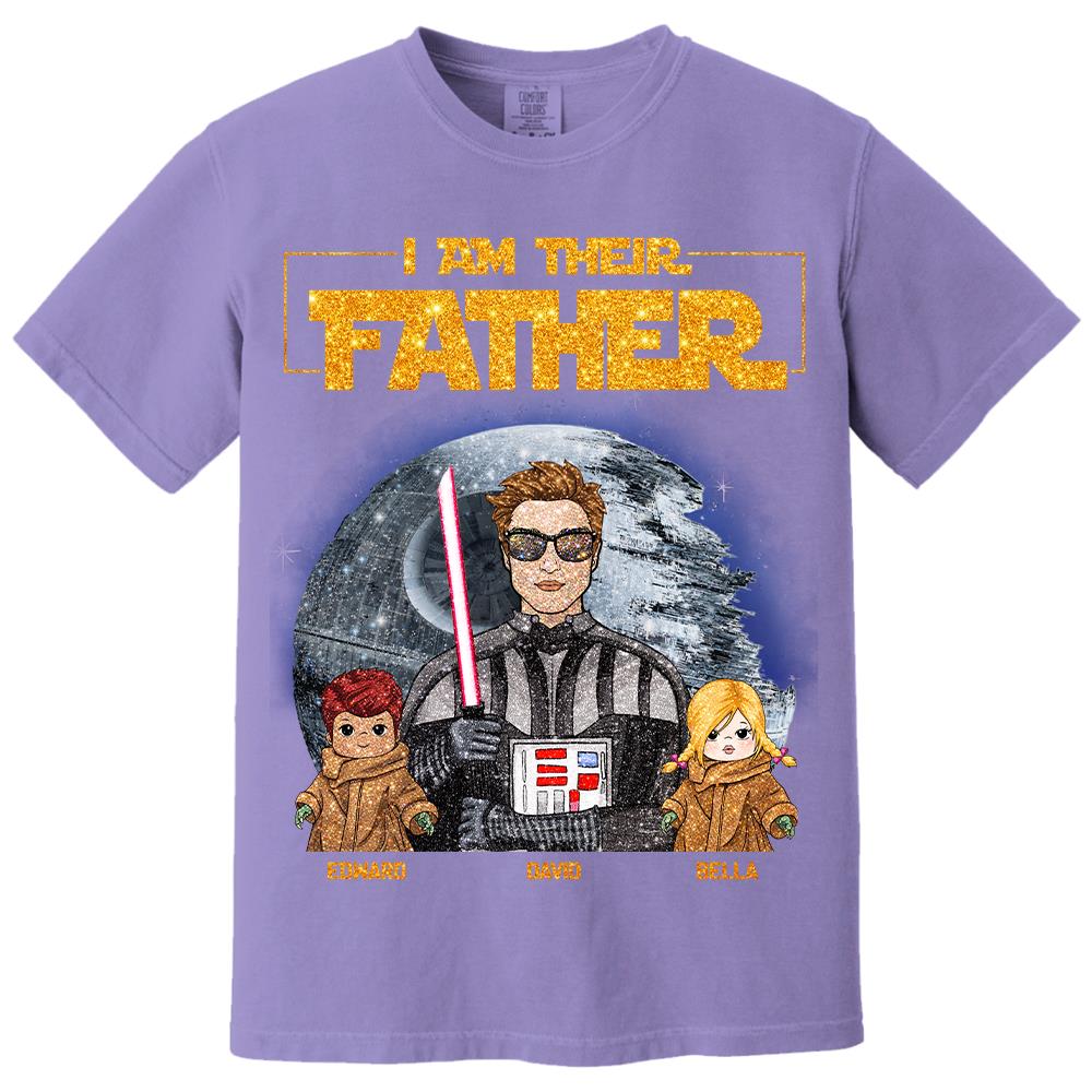 I Am Their Father Custom Personalized Glitter Style Shirt For Dad - Father's Day Gift Hv01