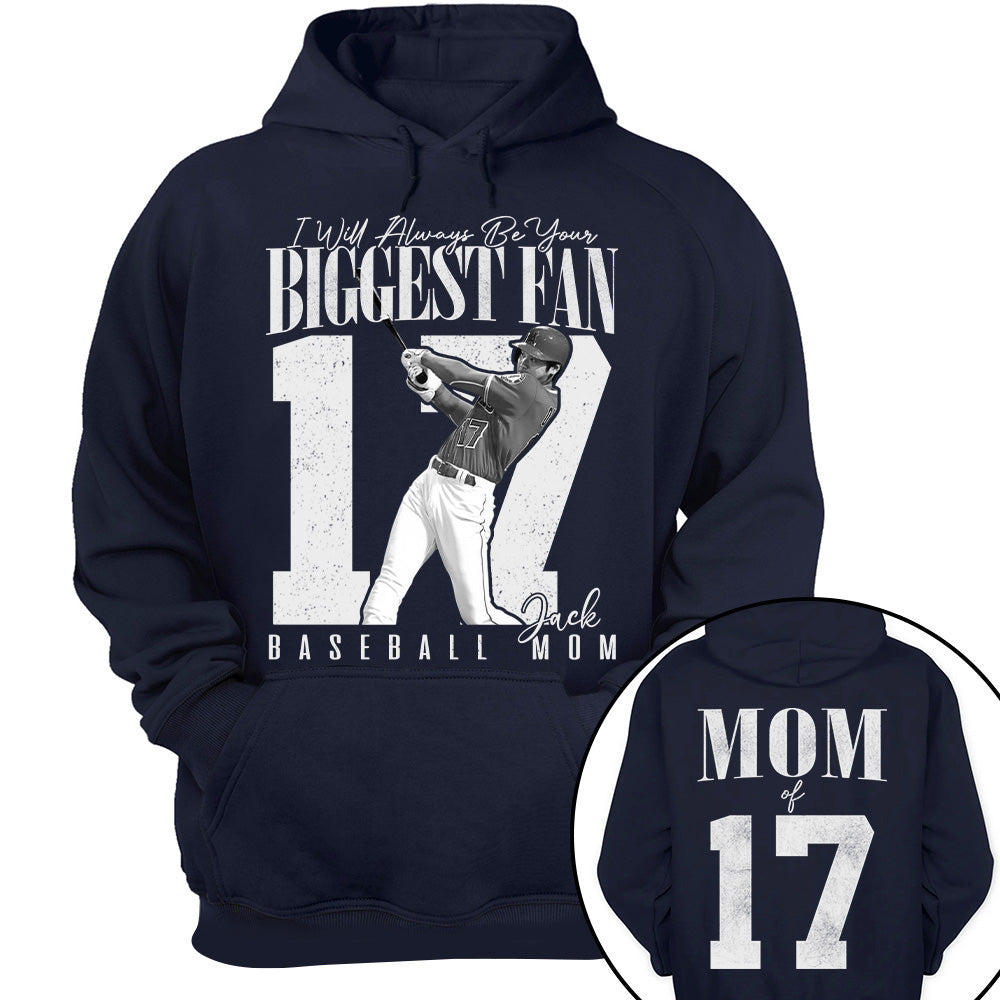 Baseball Mom - I'll Always Be Your Biggest Fan - Custom Photo Player Baseball Shirt T1807 T24