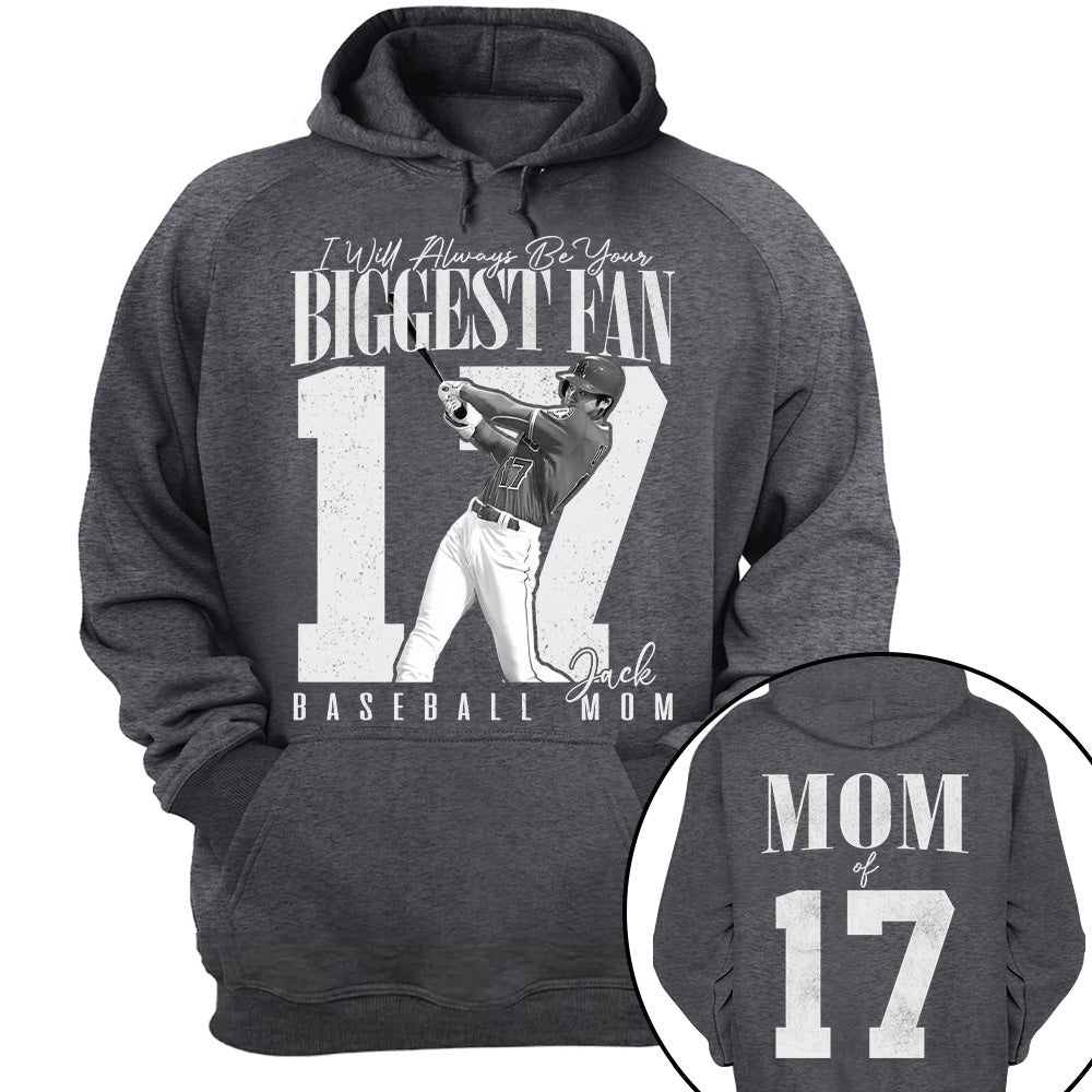 Baseball Mom - I'll Always Be Your Biggest Fan - Custom Photo Player Baseball Shirt T1807 T24
