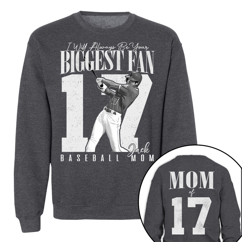 Baseball Mom - I'll Always Be Your Biggest Fan - Custom Photo Player Baseball Shirt T1807 T24