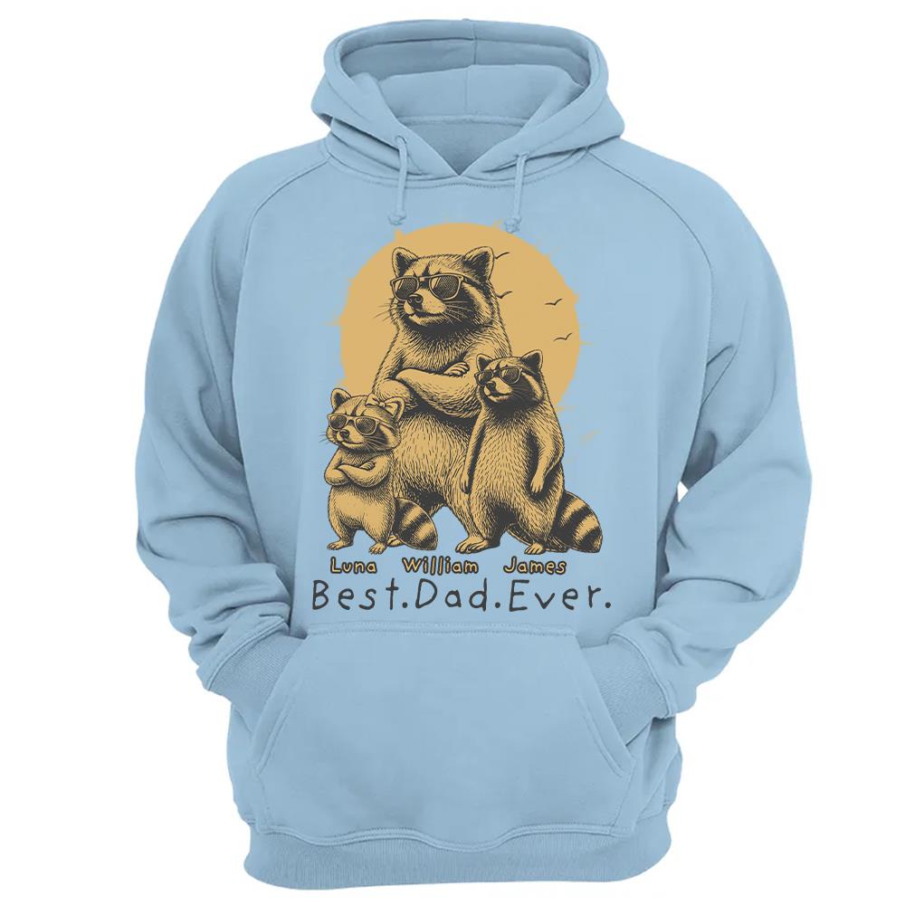 Best Dad Ever Dad Raccoon, Personalized T-Shirt Father Day, Gifts for Dad Husband, Funny Papa Tshirt Cool Daddy Raccoon Tee MI209 Hv01