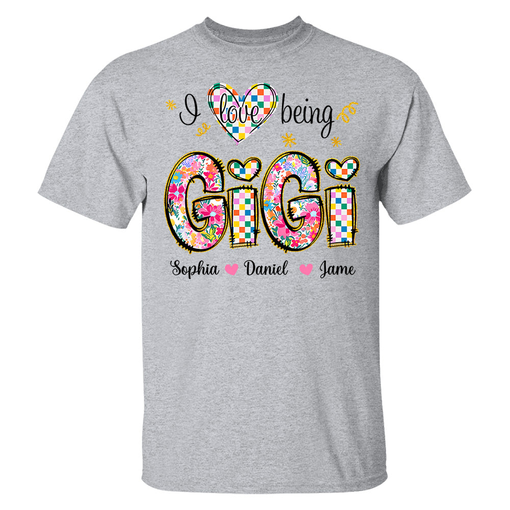 Love Being Gigi With Grandkids T-Shirt, Custom Nickname and Kid, Gift For Mother's Day T1807 Li29