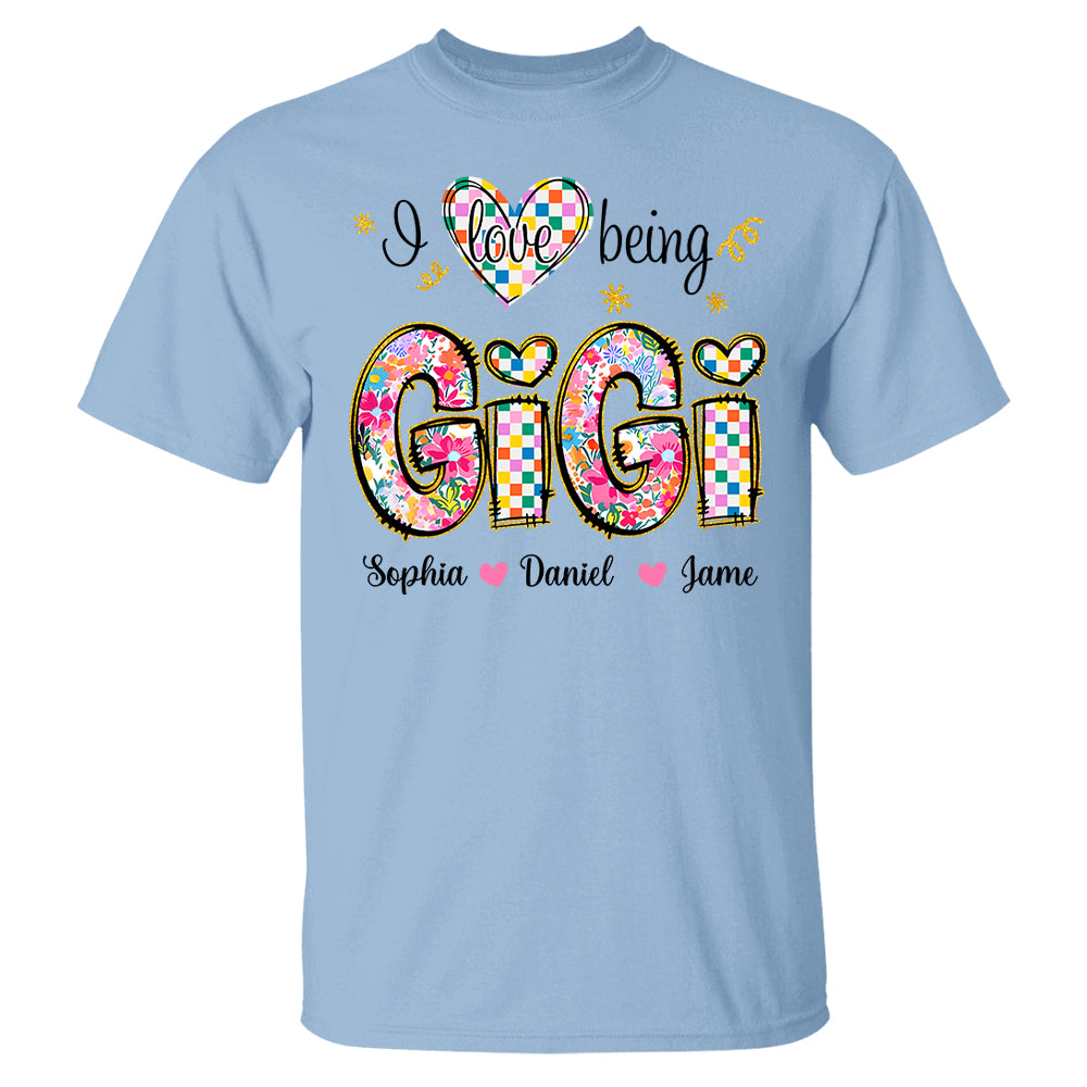 Love Being Gigi With Grandkids T-Shirt, Custom Nickname and Kid, Gift For Mother's Day T1807 Li29
