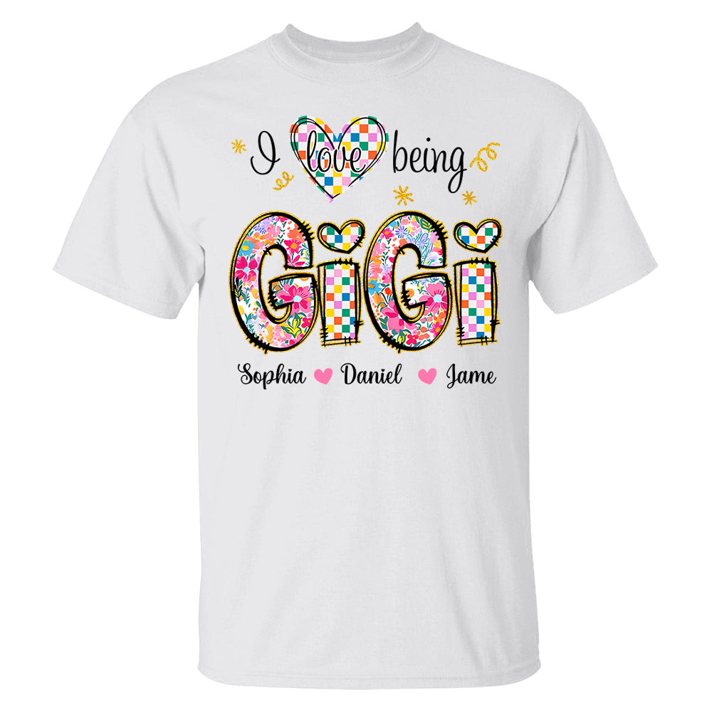 Love Being Gigi With Grandkids T-Shirt, Custom Nickname and Kid, Gift For Mother's Day T1807 Li29