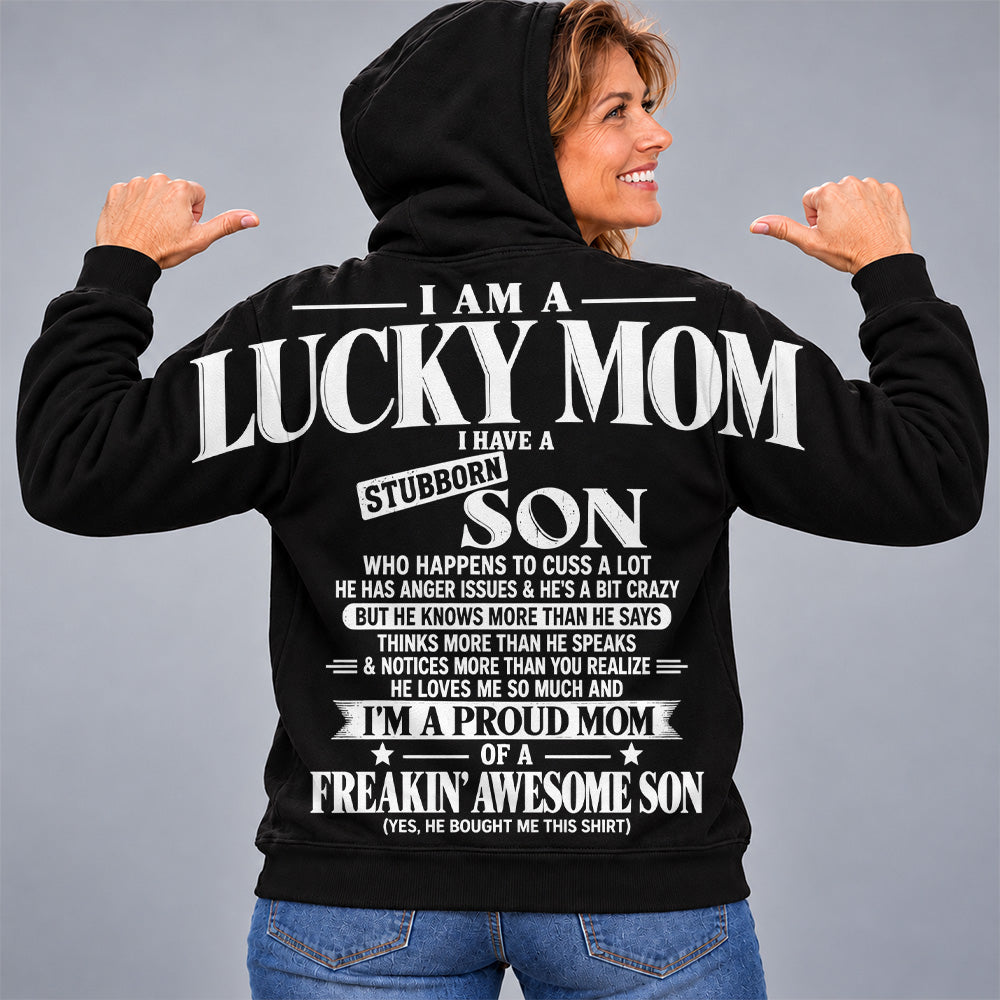 I Am A Lucky Mom I Have A Stubborn Son Oversized Shoulder Print Shirt T24