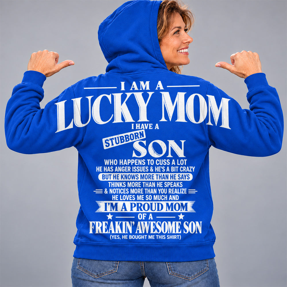 I Am A Lucky Mom I Have A Stubborn Son Oversized Shoulder Print Shirt T24