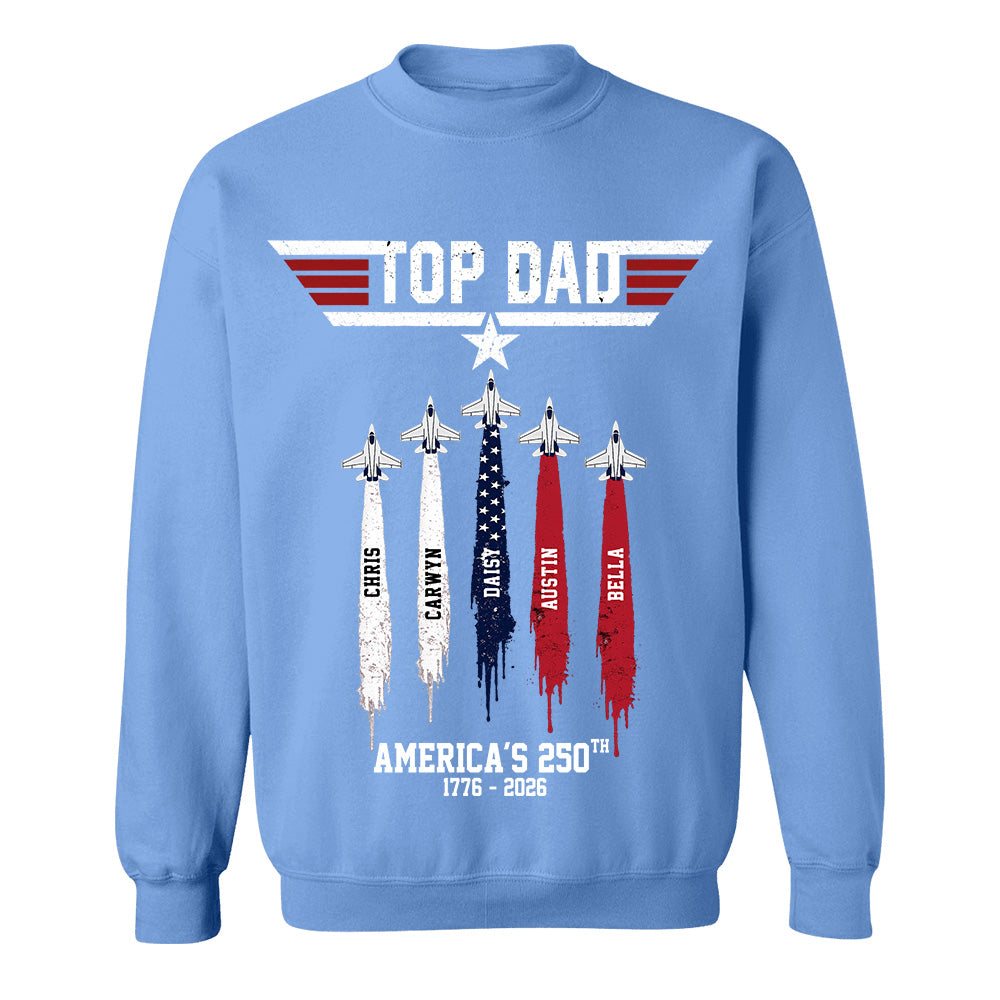 Top Gun Top Dad America 250th Anniversary Personalized T-Shirt for Father & Grandpa NA02 TH23