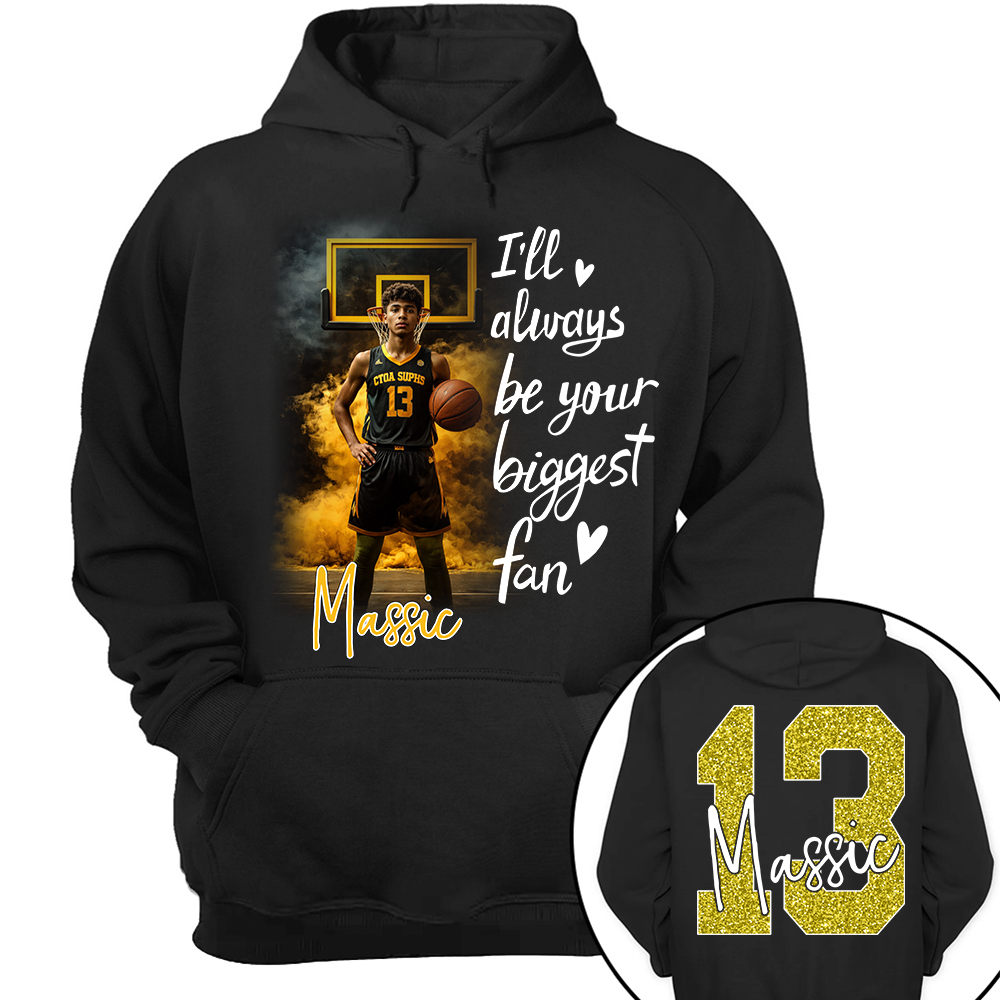 I'll Be Your Biggest Fan - Personalize Basketball Shirt For Basketball Mom Grandma Sport Family T1807 TH23