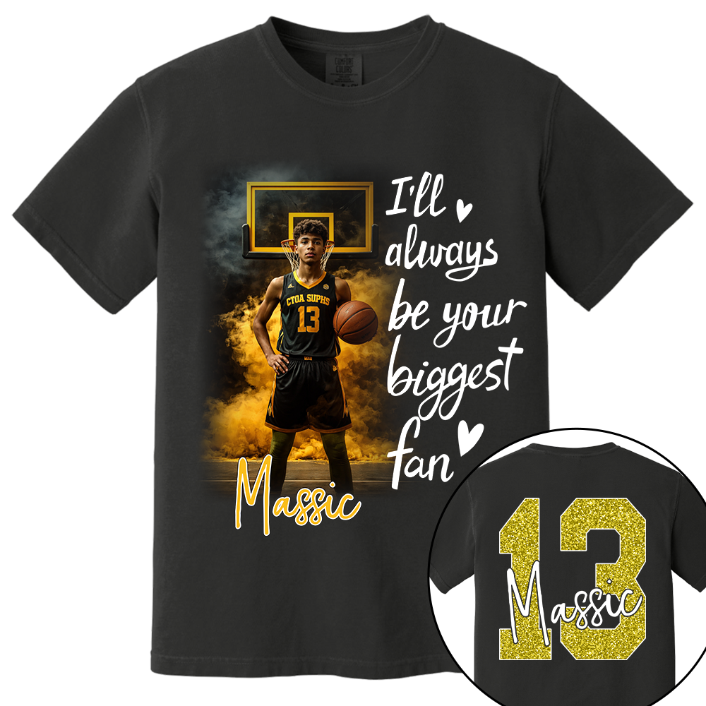I'll Be Your Biggest Fan - Personalize Basketball Shirt For Basketball Mom Grandma Sport Family T1807 TH23
