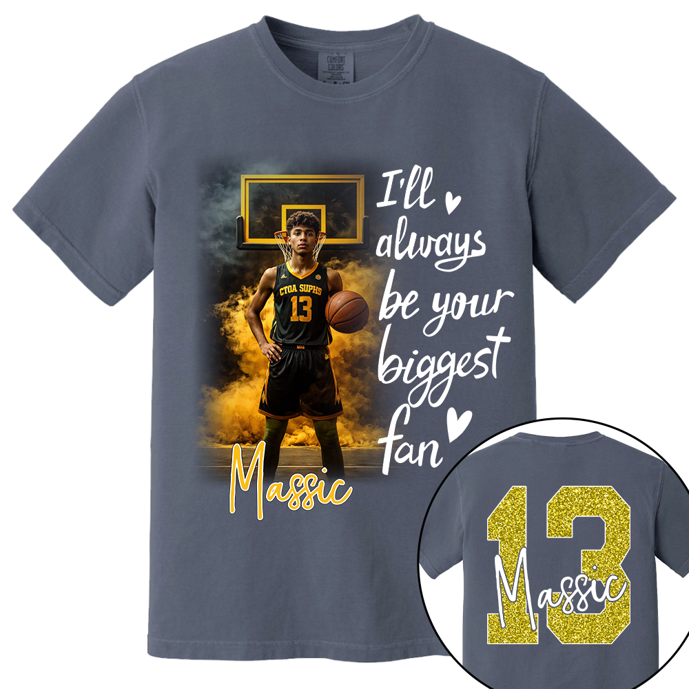 I'll Be Your Biggest Fan - Personalize Basketball Shirt For Basketball Mom Grandma Sport Family T1807 TH23