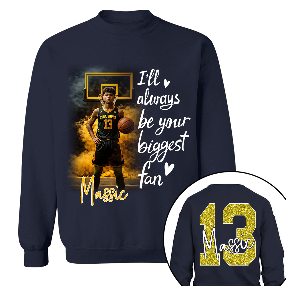 I'll Be Your Biggest Fan - Personalize Basketball Shirt For Basketball Mom Grandma Sport Family T1807 TH23