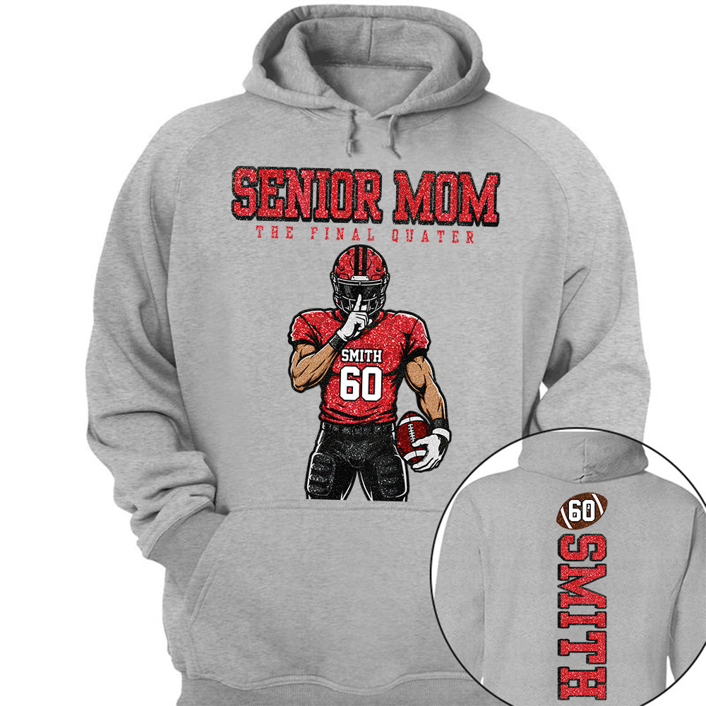 Personalized Senior Mom Football Shirt, The Final Quarter Shirt, Custom Player Name Number Tee, Class of 2027 Football Mom Gift Na02 VH01