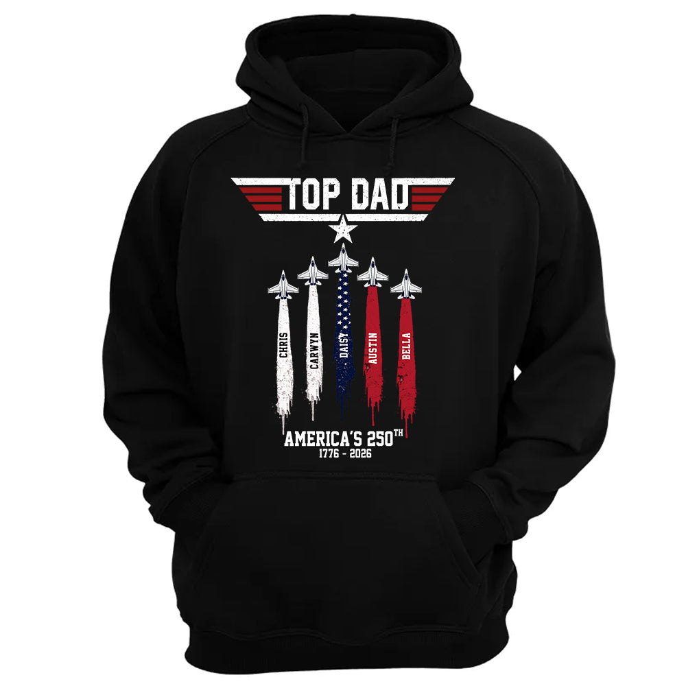 Top Gun Top Dad America 250th Anniversary Personalized T-Shirt for Father & Grandpa NA02 TH23