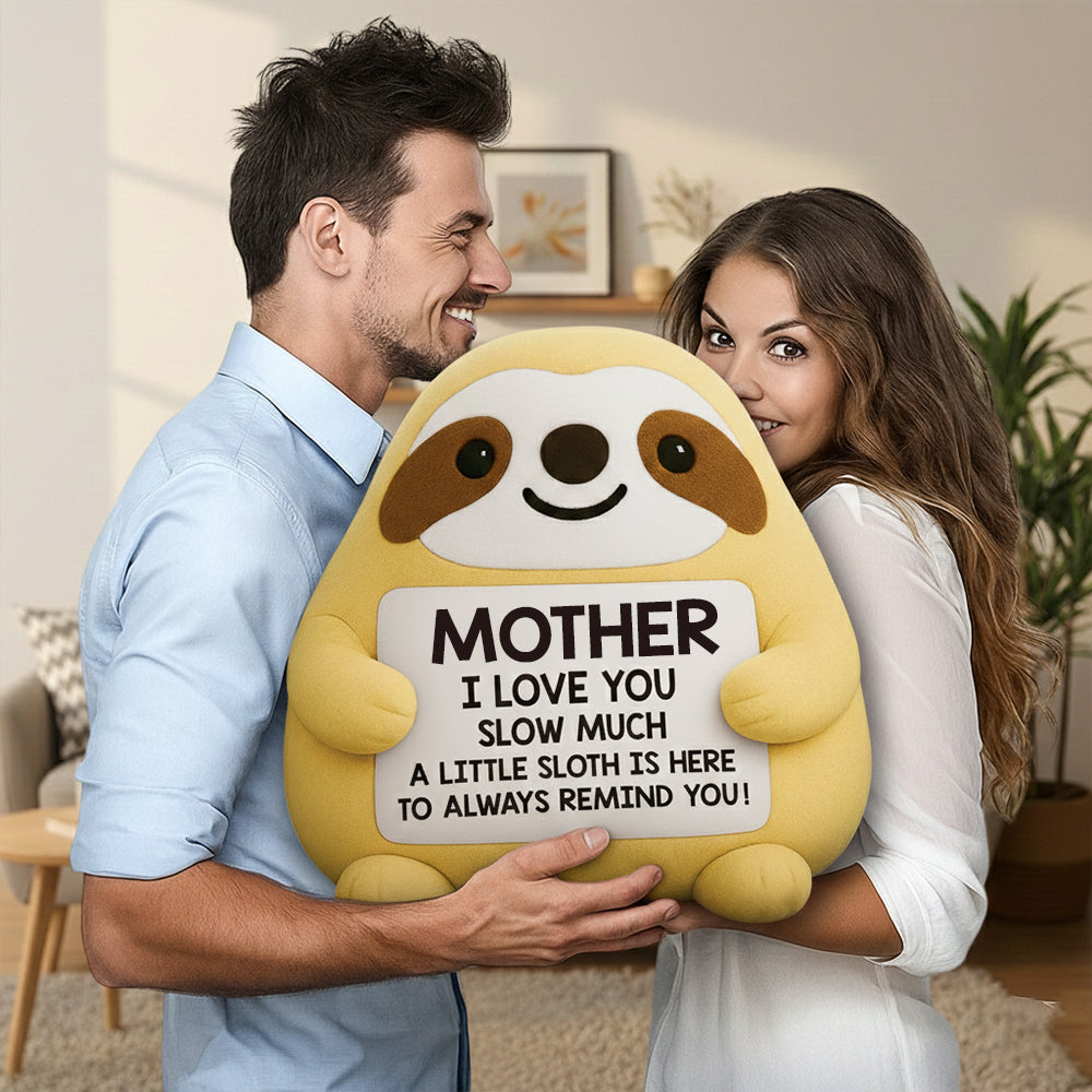 Mom I Love You Sloth Much, Funny Cute Ugly Push Pillow Sloth Birthday Christmas Stocking Stuffers Xmas for Mama Bonus Step Mother from Daughter Son Th23