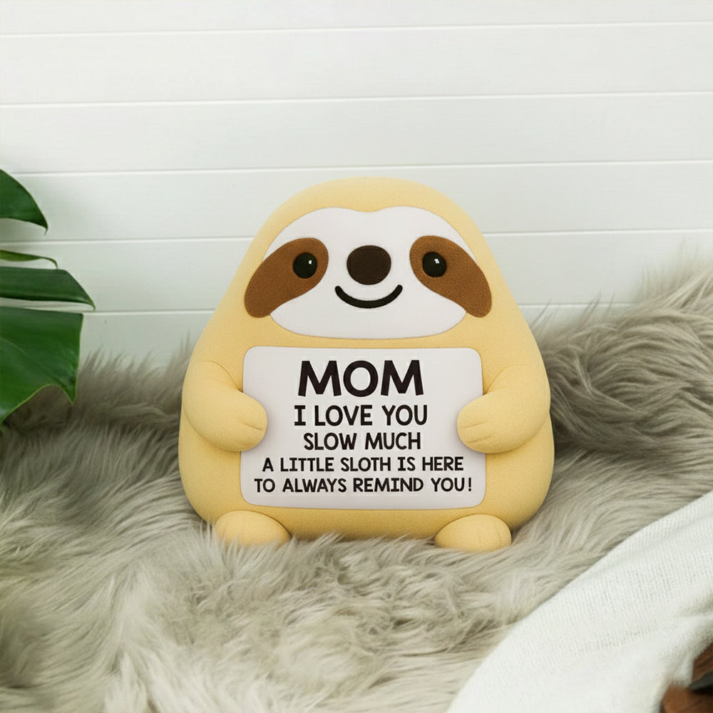 Mom I Love You Sloth Much, Funny Cute Ugly Push Pillow Sloth Birthday Christmas Stocking Stuffers Xmas for Mama Bonus Step Mother from Daughter Son Th23