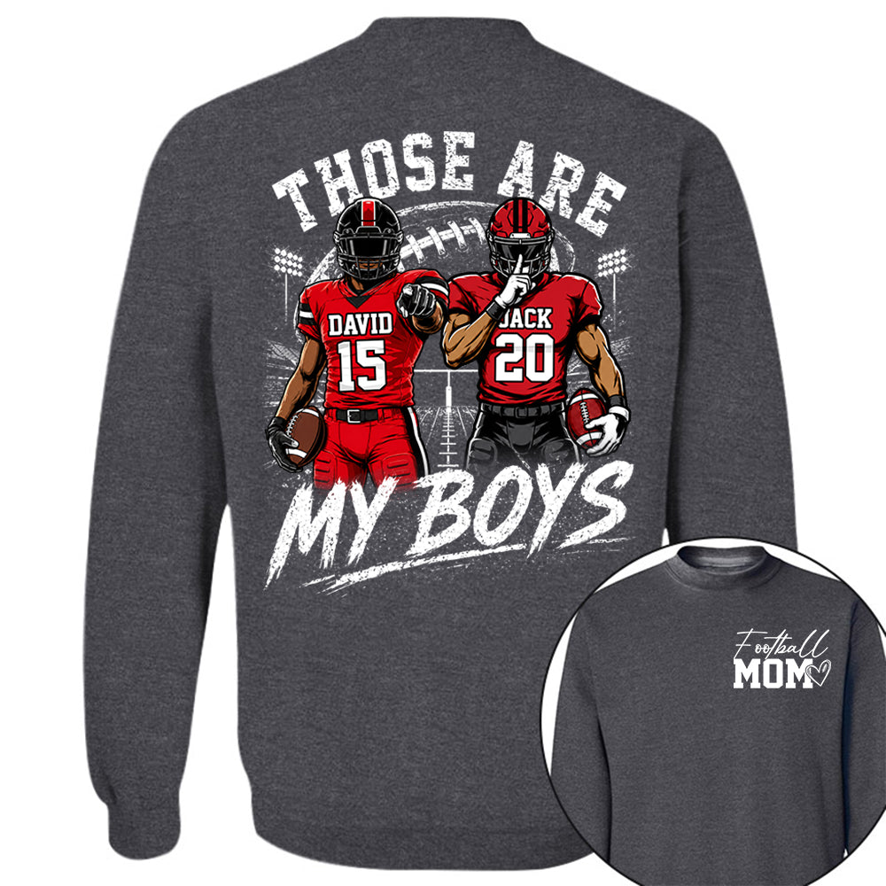 Personalized Football Mom Shirt, Custom Those Are My Boys T-Shirt, Team Name & Player Number Tee, Football Season Gift Na02 VH01