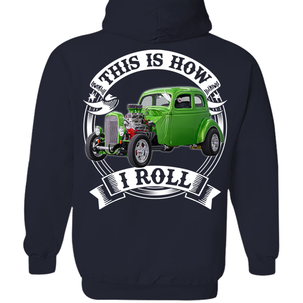 This Is How I Roll Custom Vechicle Photo T-shirt For Loved Ones