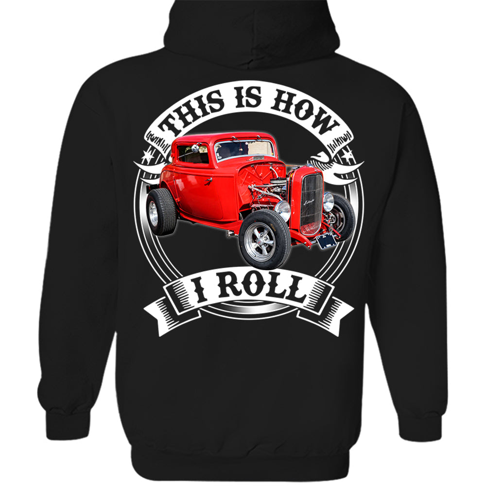This Is How I Roll Custom Vechicle Photo T-shirt For Loved Ones