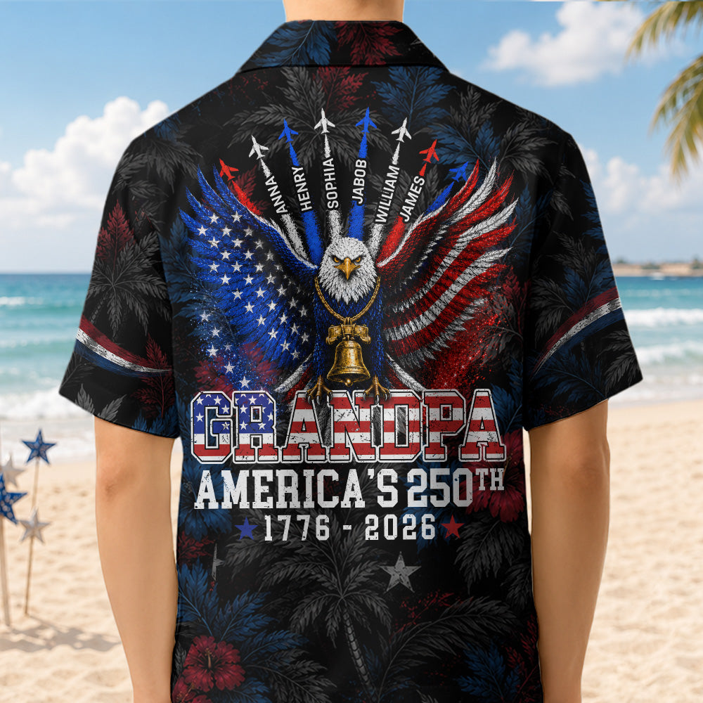 Grandpa America's 250th Anniversary - Personalized Hawaiian Shirt - Patriotic Gift For Dad, Grandpa T1807 Hv01