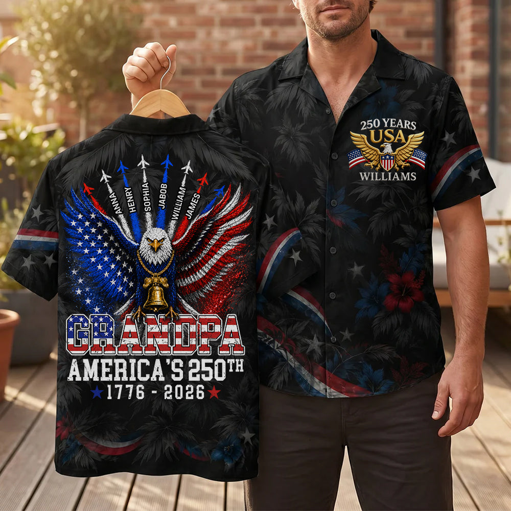 Grandpa America's 250th Anniversary - Personalized Hawaiian Shirt - Patriotic Gift For Dad, Grandpa T1807 Hv01