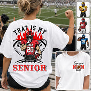 Personalized That's My Senior Shirt, Custom Football Mom Shirt, Gift For Sports Lovers T1807 Hv01