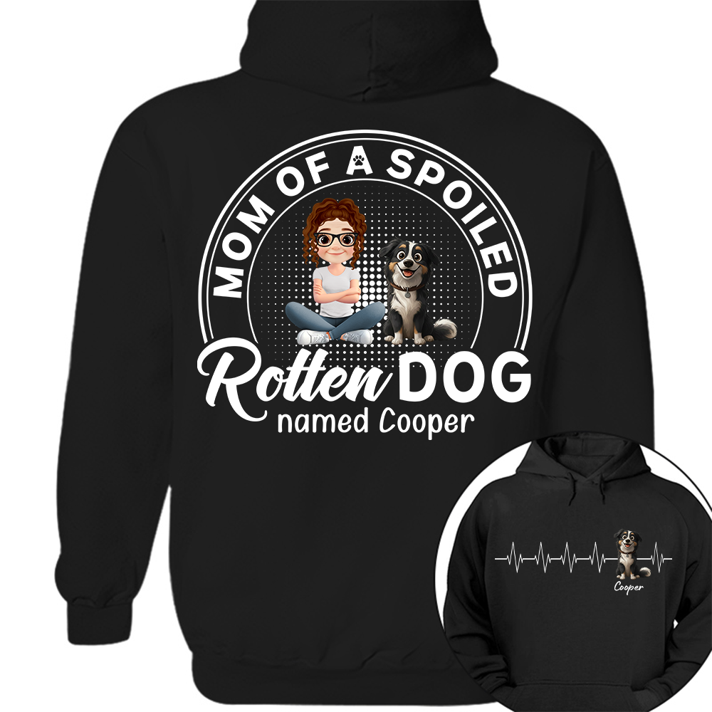 Mom/Dad Of Spoiled Rotten Dog - Personalized Shirt - Gift For Dog Lovers T1807
