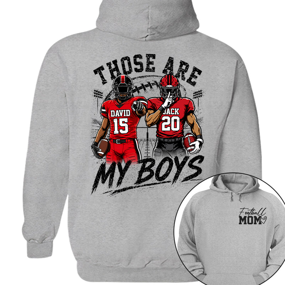 Personalized Football Mom Shirt, Custom Those Are My Boys T-Shirt, Team Name & Player Number Tee, Football Season Gift Na02 VH01