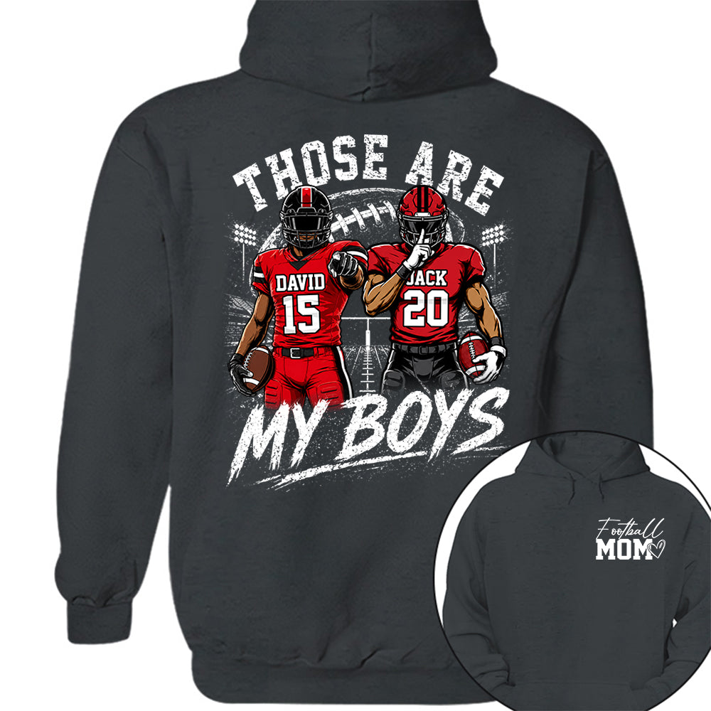 Personalized Football Mom Shirt, Custom Those Are My Boys T-Shirt, Team Name & Player Number Tee, Football Season Gift Na02 VH01