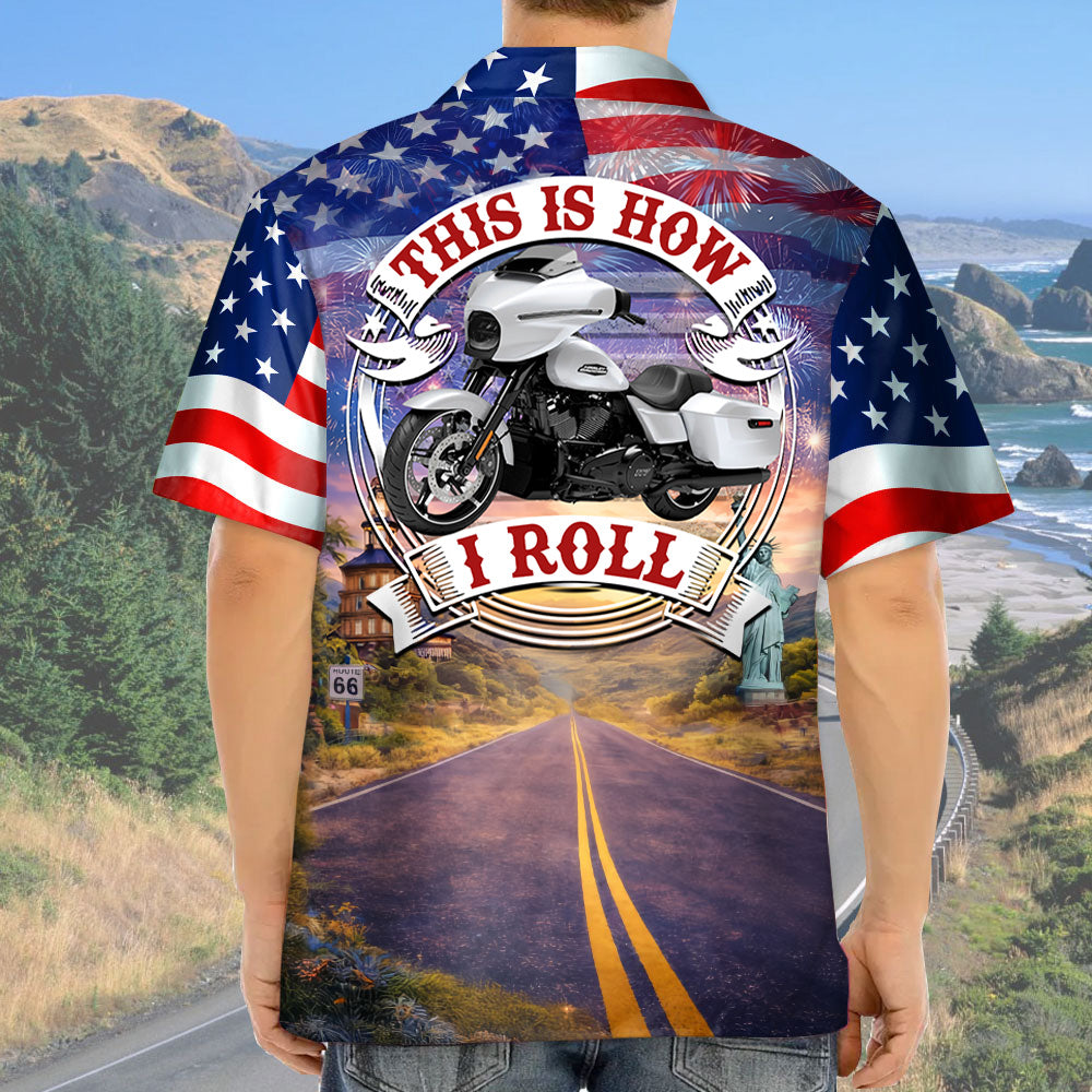 Celebrate 100 Years of Road Route 66 and America 250th Anniversary - This Is How I Roll - Personalized Motorcycle Photo Hawaiian Shirt A2110 T24