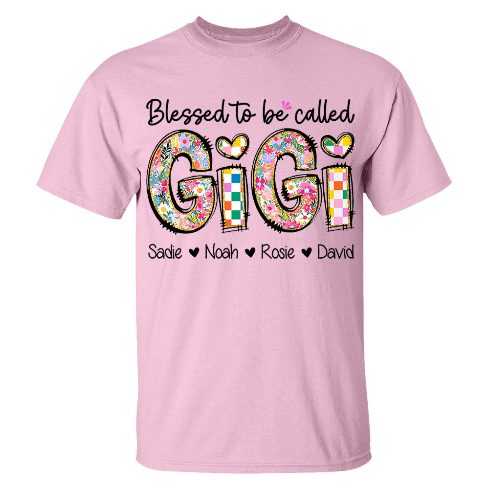 Blessed To Be Called GiGi, Personalized Grandmother T-Shirt with Grandkids' Names, Gift for Mother's Day T1807 Nv01