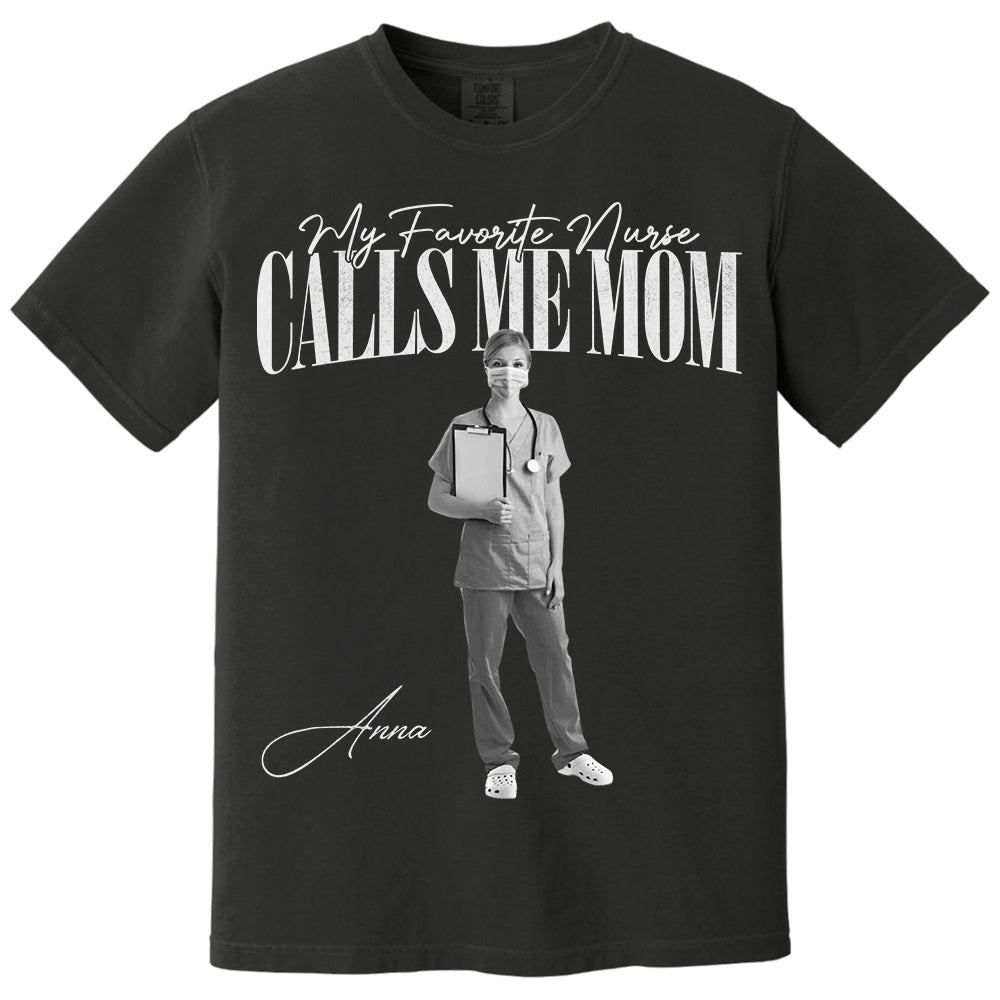 My Favorite Nurse Calls Me Mom Washed Tee Retro Bootleg Shirt For Nurse Family A2110