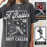 Wanna Be A Baller Shot Caller - Personalized Washed Tee Retro Bootleg Shirt - Gift For Baseball Lovers T1807 Li29