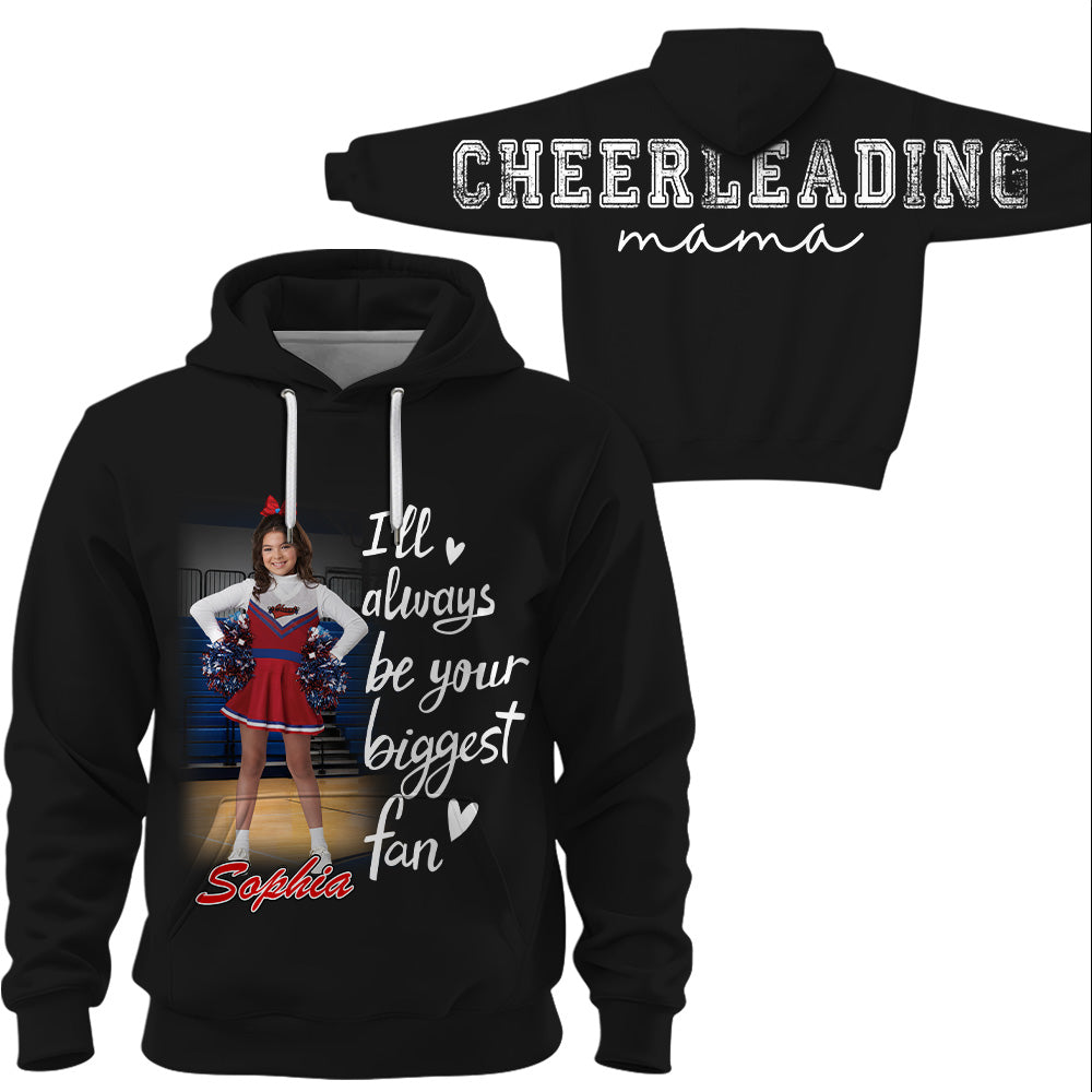 Personalized I Will Always Be Your Biggest Fan, Custom Large Back Graphic Game Day Cheer Shirt, Gift For Cheerleading Mom Family Cheerleading Lovers MI209 VH01