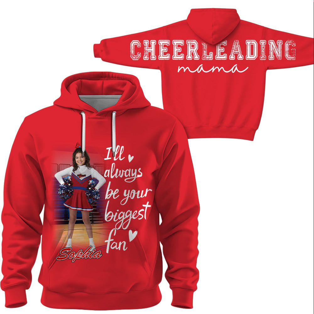 Personalized I Will Always Be Your Biggest Fan, Custom Large Back Graphic Game Day Cheer Shirt, Gift For Cheerleading Mom Family Cheerleading Lovers MI209 VH01