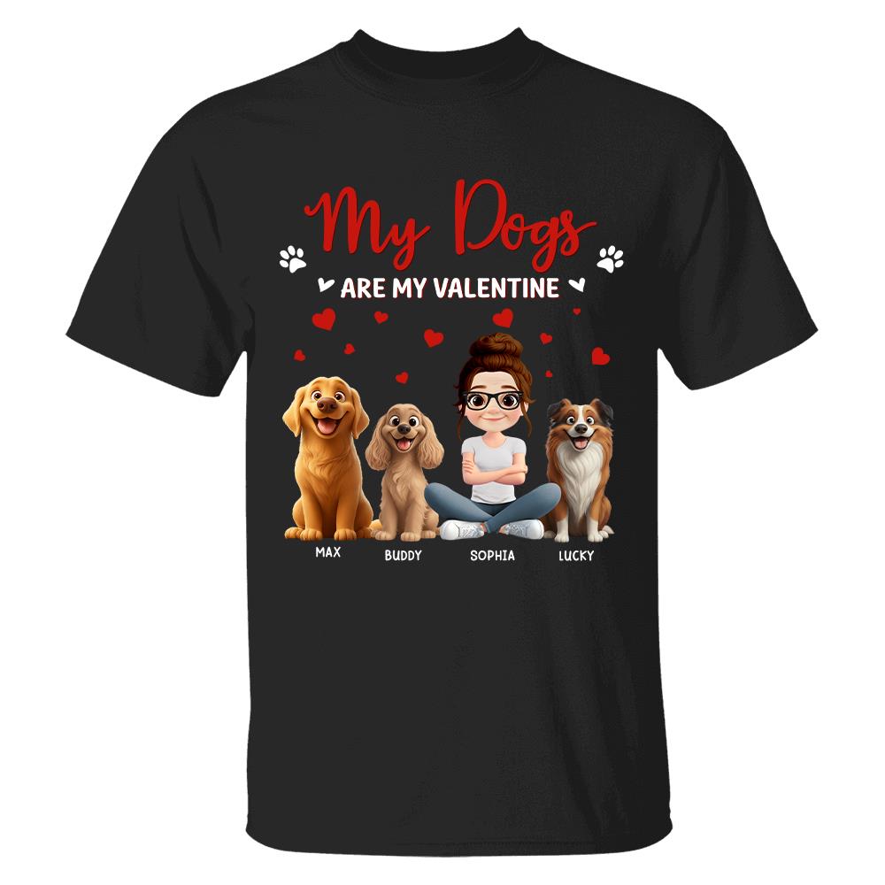 My Dog Is My Valentine, Personalized Shirt For Dog Mom, Dog Dad, Gift For Dog Lover T1807 Hv01