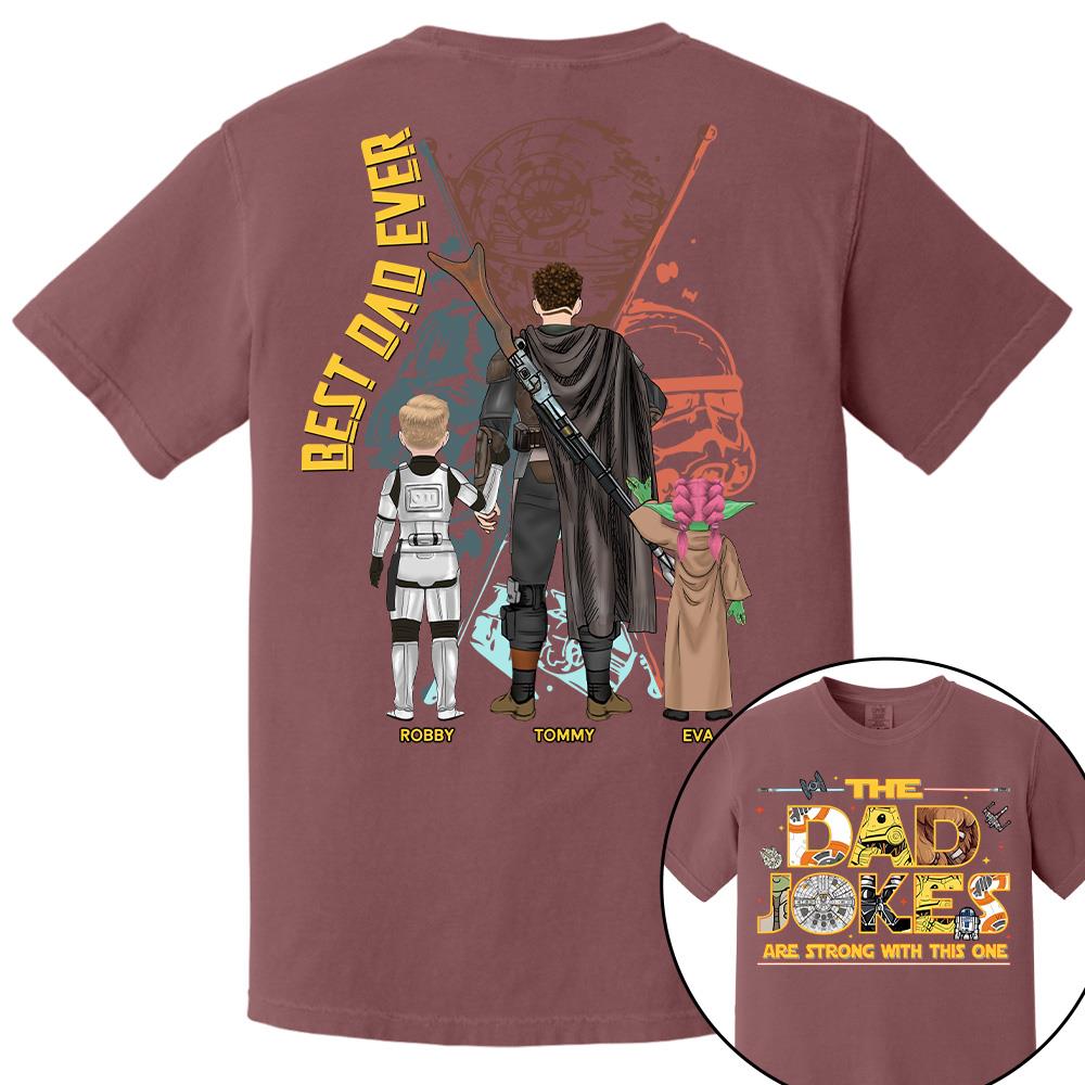 The Dad Jokes Are Strong With This One - Personalized Shirt For Dad Father's Day NA04 Hv01